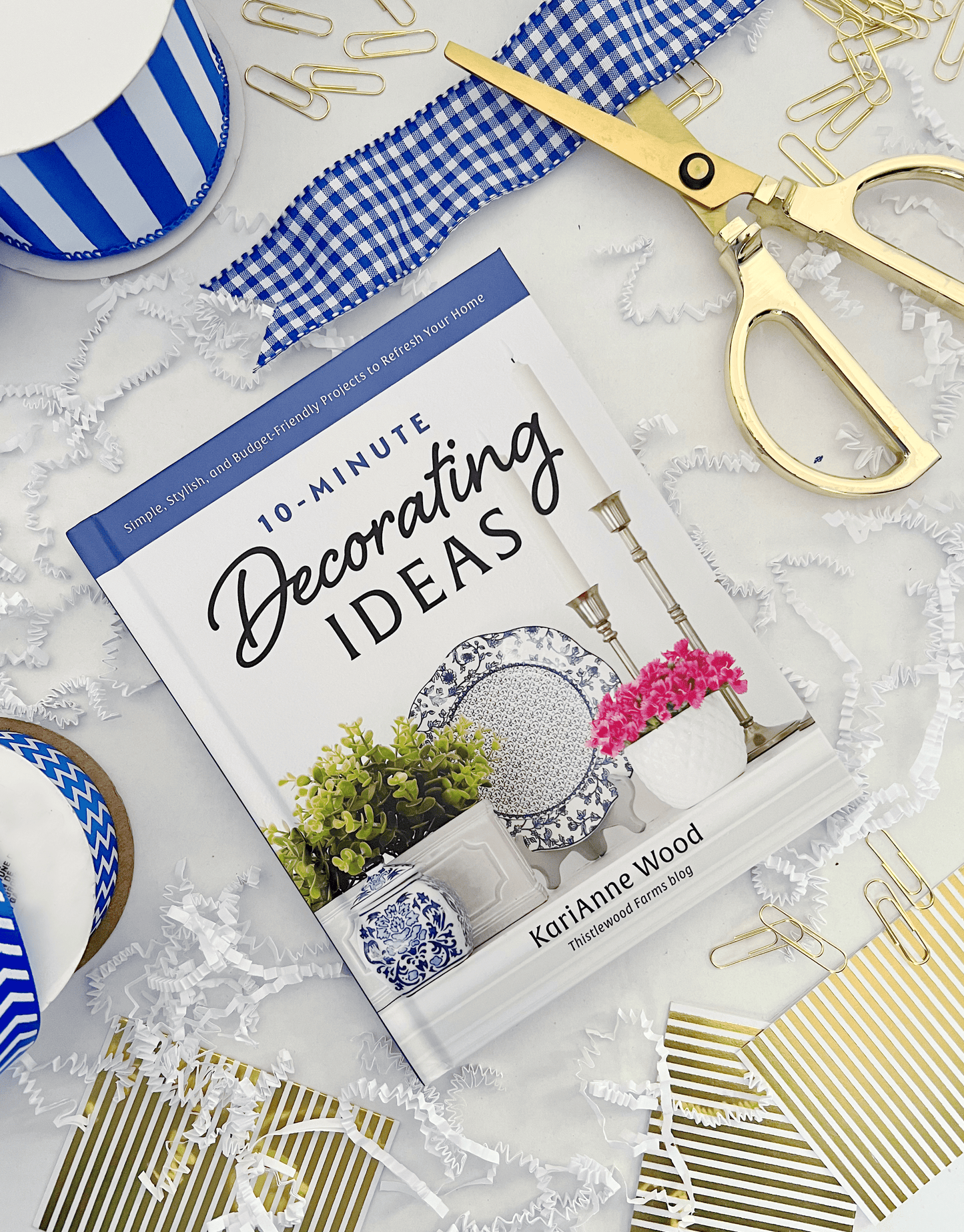 Signed Copy of 10-Minute Decorating Ideas by KariAnne Wood