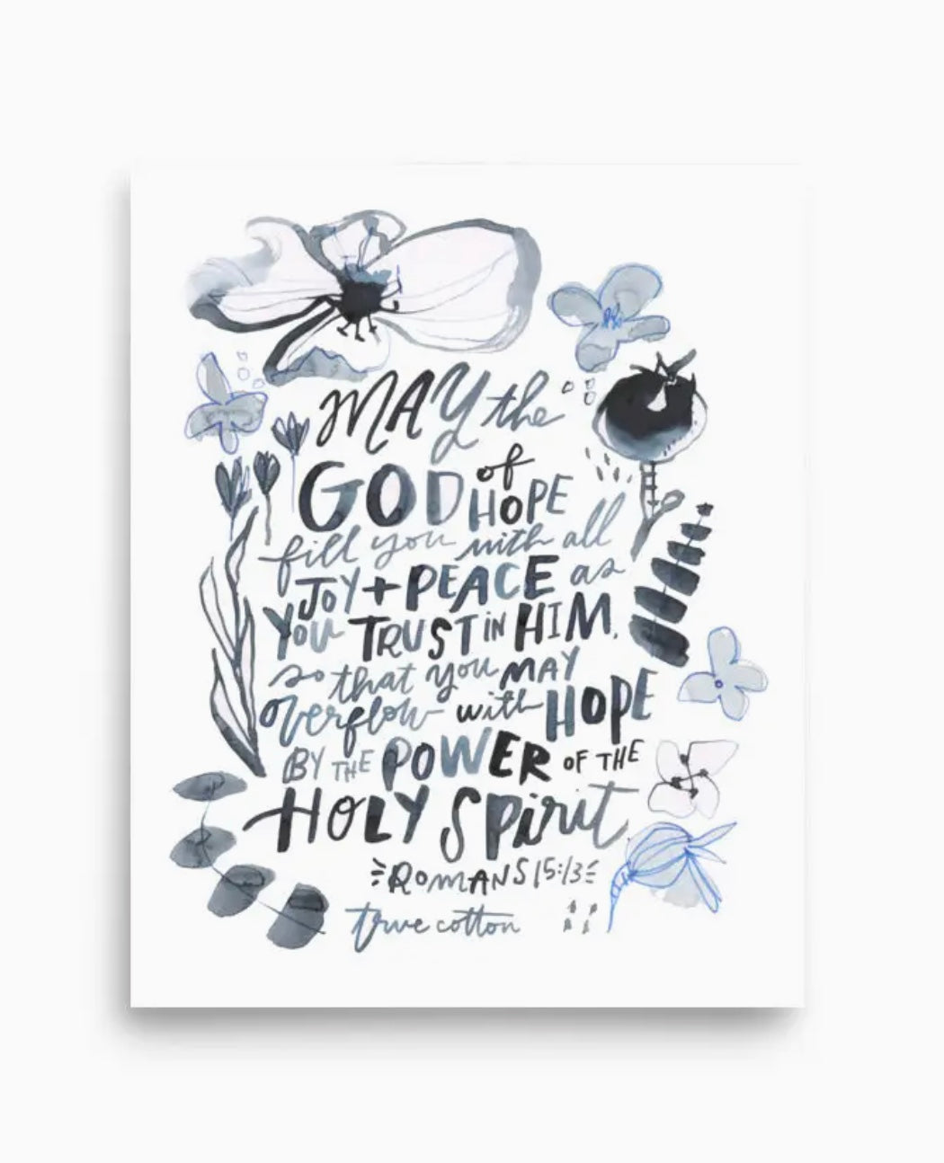 May the God of Hope Fill You with All Joy Print