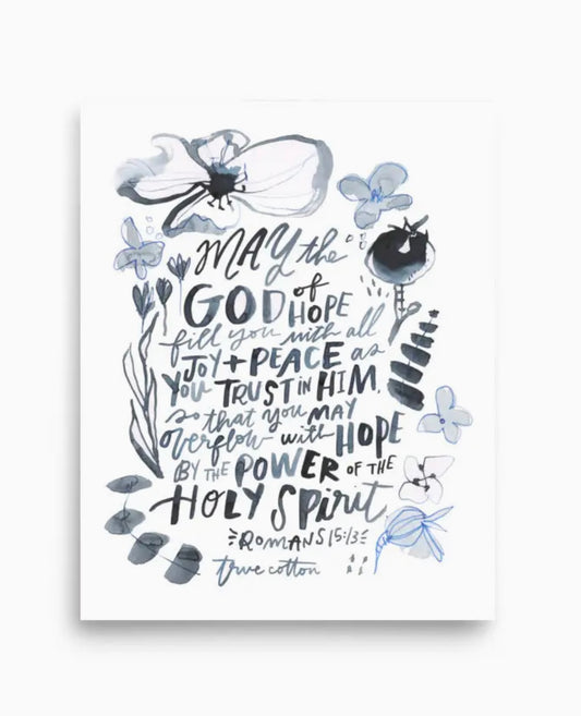 May the God of Hope Fill You with All Joy Print