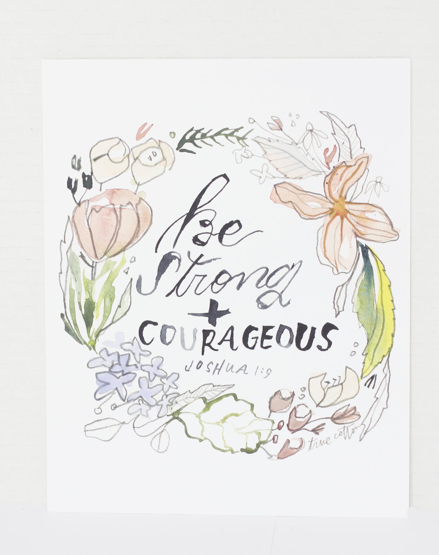 Be Strong and Courageous Floral Print